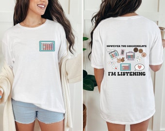 Everyone Deserves a Voice T-Shirt, AAC Tee, Speech Therapy Shirt, BCBA Communication Shirt, Autism Shirt, RBT Communication Shirt, Slp Tee