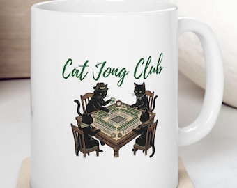 Funny Mah Jong White Ceramic Mug  Cat Jong Club or I Came, I Played, I Mahj'd