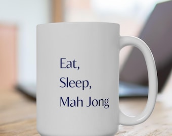 Mahjong Funny Ceramic Coffee Mug, Eat Sleep Mah Jong,  Mahjong Lovers Gifts