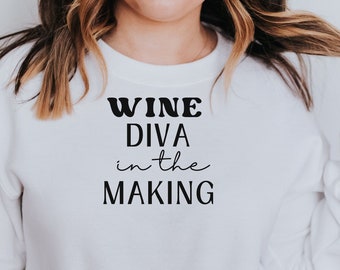 Wine Diva Shirt, Funny Wine Sweaters, Wine Lovers Gifts, Crewneck Sweatshirt, Wine Gift, Holiday Gifts for the Girls, Womens Sweatshirts