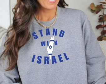 Stand with Israel Sweatshirt, Israel Jewish Shirt, Israel Hoodie, Jewish gifts, Support Israel Sweater, Stand with Israel