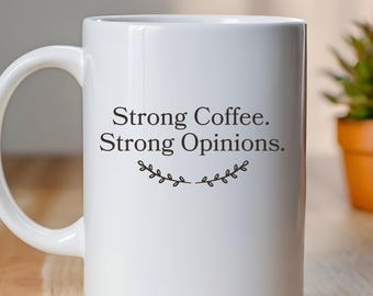 Strong Coffee Strong Opinions Mug, Coffee Lovers Present, Funny Jewish Gift, Modern Judaica Art