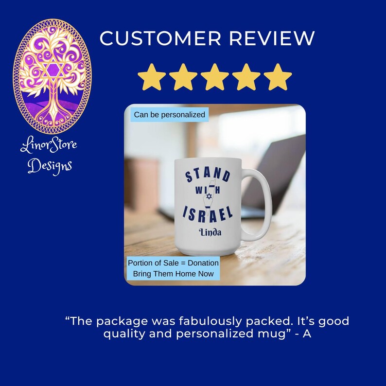 Peut inclure: Un mug en c&eacute;ramique blanche avec le texte bleu STAND WITH ISRAEL et une &eacute;toile de David, avec le pr&eacute;nom Linda imprim&eacute; en dessous. L'image comprend une &eacute;valuation cinq &eacute;toiles, le texte CUSTOMER REVIEW et un t&eacute;moignage sur la qualit&eacute; du mug.