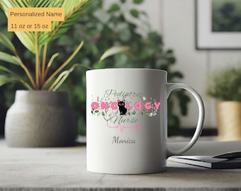 Nurse Graduation Gift, Personalized Oncology Nurse Mug, , Pediatric Oncology, Custom Name Coffee Mug