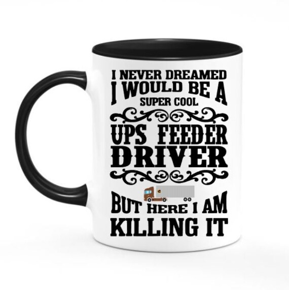 Ups Feeder Driver Mug Free Personalization Etsy