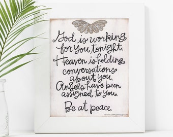 Be at peace art print, God bless you wall art, sympathy gift, Heaven is real, answered prayers, gift of faith, angels watch over you, love