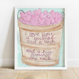 a bushel and a peck wall art, kids room decor, nursery decor, playroom art, i love you, Mothers Day gift, gift for grandma, baby shower gift