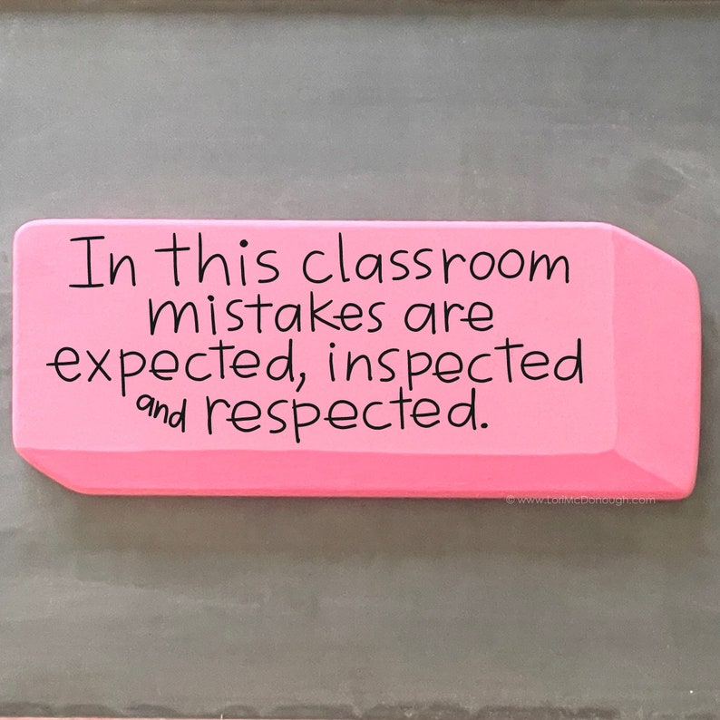 Pink eraser wood sign, larger than life eraser, custom painted with your saying or name, classroom sign, teacher gift, homeschool sign image 9