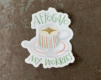 Affogato my worries vinyl sticker, delicious Italian dessert