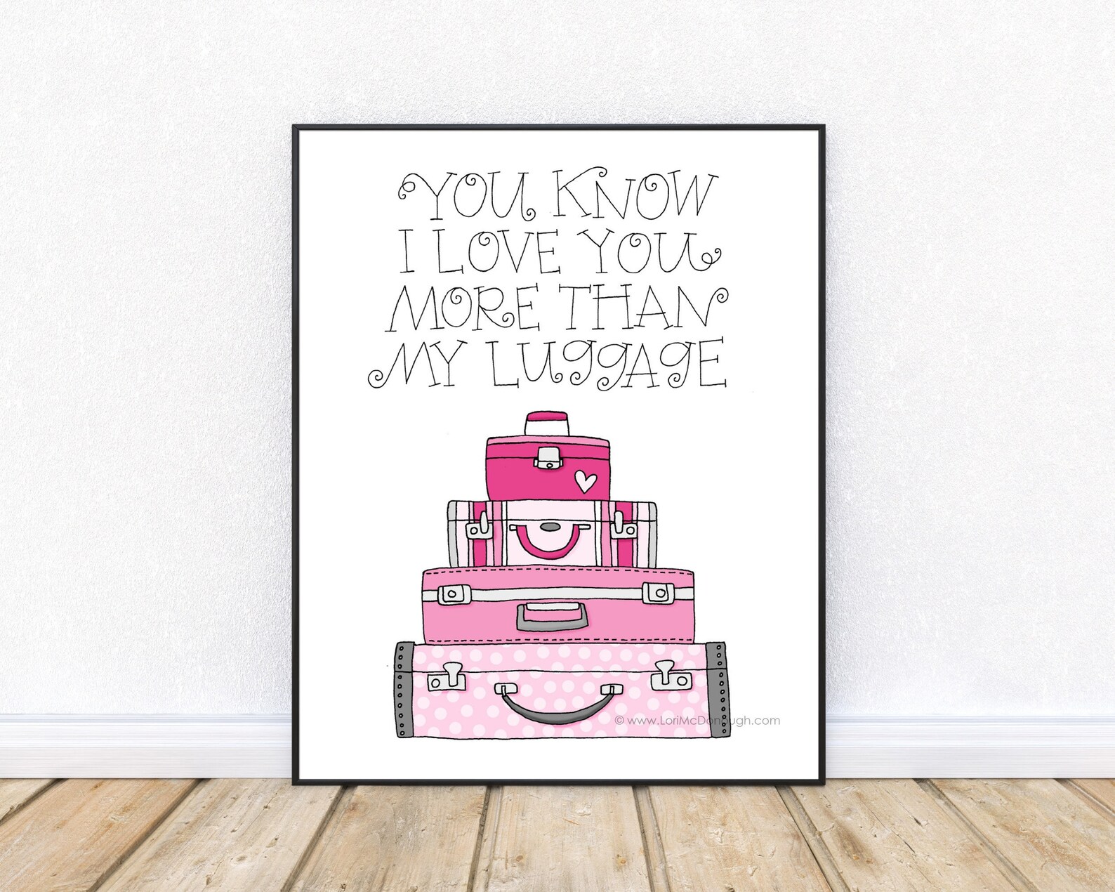 Steel Magnolias movie wall art Love you more than my luggage Etsy