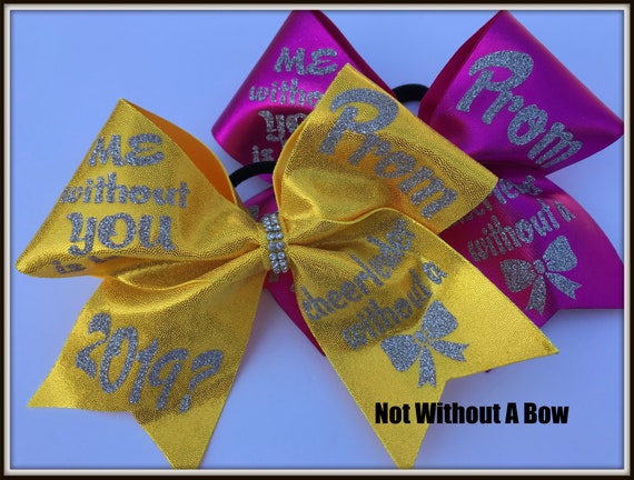 Promposal Cheer Bow - ME without YOU is like a cheerleader without a B –  notwithoutabow