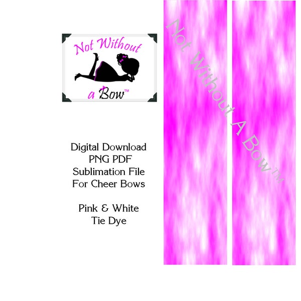 Pink Tie Dye For Cheer Bows |  Sublimation Download - Digital File - PNG PDF file