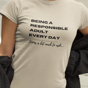 Funny Adulting Graphic Tee: Sarcastic Humor Shirt