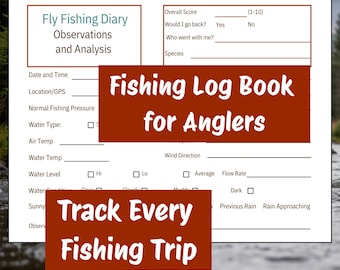 Fly Fishing Journal Log Book for Anglers, Fishing Notebook and Catch Tracker Diary, Fisherman Gift, Bass & Trout Fishing Record Book