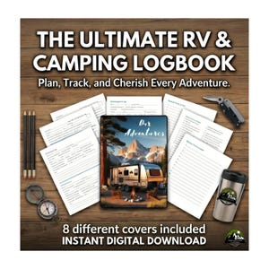 May include: A wooden surface displays a logbook titled "THE ULTIMATE RV & CAMPING LOGBOOK." The logbook cover features an RV scene. Surrounding the logbook are pencils, a compass, and other camping-themed items. Text reads "Plan, Track, and Cherish Every Adventure."