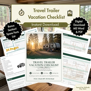 May include: A 26-page travel trailer vacation checklist document featuring a cover with a travel trailer in a forest, pre-trip, setup, and packing lists, plus a spare parts list. The digital download includes MS Word and PDF file formats.