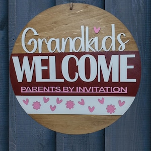 Grandkids Welcome, Parents by Invitation 12&quot; Door Hanger: Funny Laser Cut Wood Sign