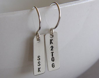 Knitter Earrings - SSK and K2TOG Earrings - Personalized Hand Stamped Sterling Silver - Custom Jewelry for Knitters