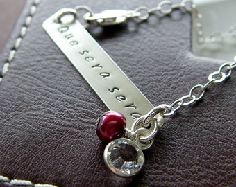 Personalized Bracelet - "Que Sera Sera" Sterling Silver Hand Stamped Jewelry - Custom 1.5" Bar Bracelet with Optional Birthstone and Pearl