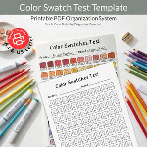 May include: A printable color swatch test template with the text "Color Swatch Test Template" and "Track Your Palette. Organize Your Art." The image includes color swatches, markers, and colored pencils. The template is ready to print.