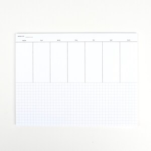 May include: A weekly planner with a gridded section at the bottom and a blank section at the top divided into seven columns labelled with the days of the week.