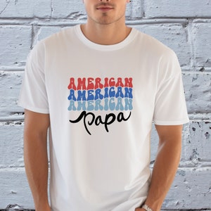 American Papa T-Shirt: Family 4th of July, Red White & Blue