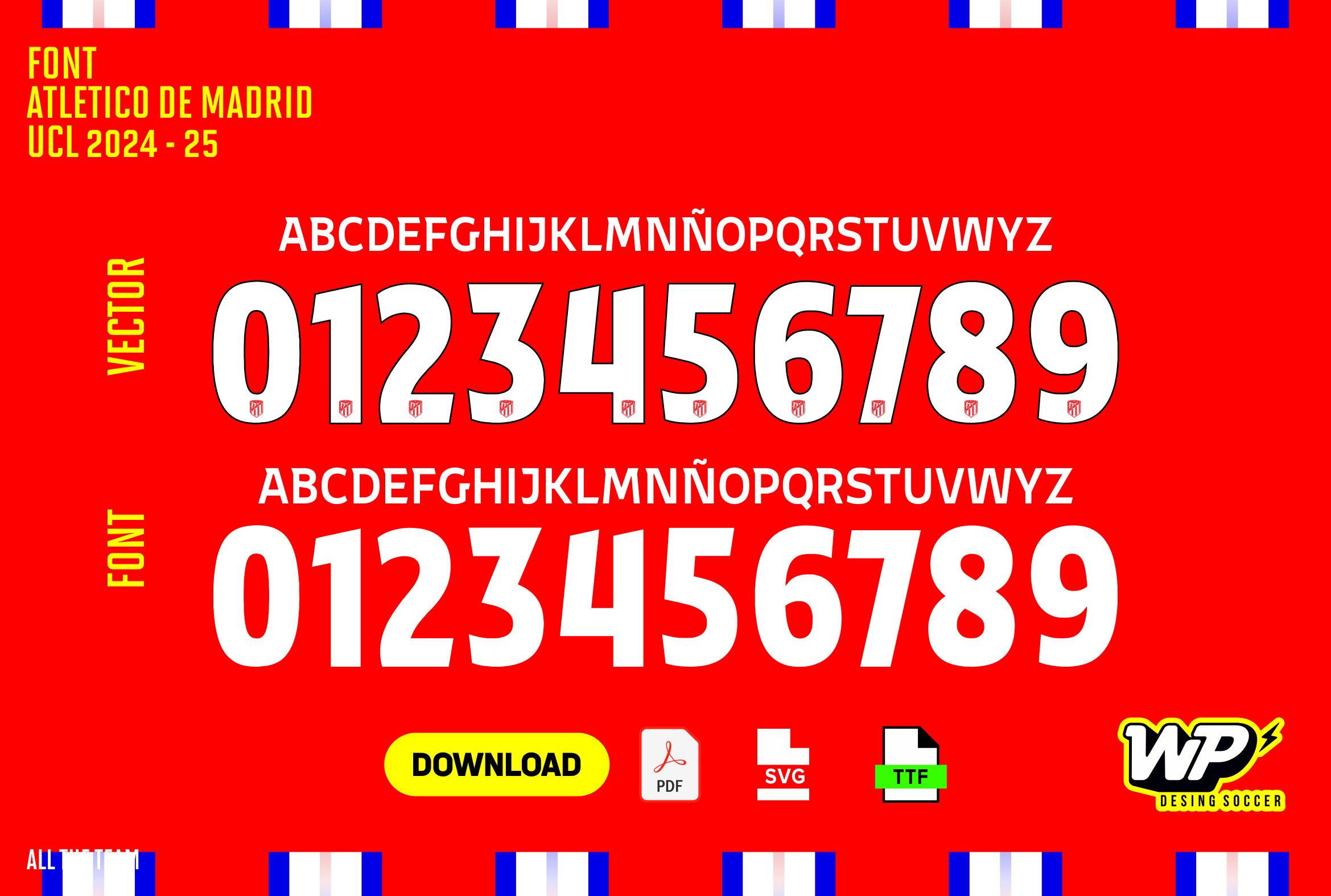 Atletico De Madrid UCL 2024 - 2025 Font in Pdf, Svg and Ttf Atletico De Madrid UCL 2024 - 2025 Font in Pdf, Svg and Ttf