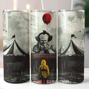 May include: A stainless steel tumbler with a black and white illustration of a clown, a circus tent, and the text "The Dancing Clown".