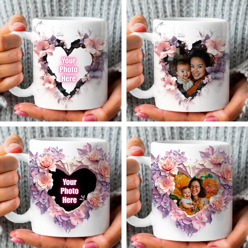 May include: White ceramic mug with a floral design and a heart-shaped cutout. The cutout is filled with a photo of a mother and child. The text "Your Photo Here" is printed on the mug.
