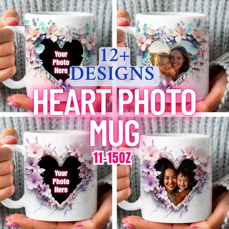 May include: White ceramic mug with a heart-shaped design featuring a floral pattern and a space for a photo. The text "Your Photo Here" is displayed inside the heart. The mug is 11-15oz.