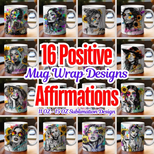 Affirmations Mug Wrap Designs, Snarky Funny Mugs, 11oz 15oz (Digital Download)