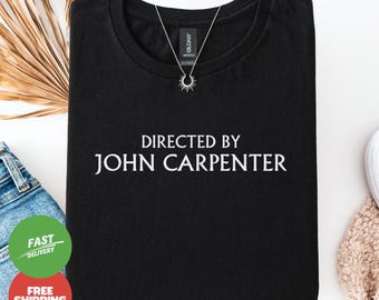 John Carpenter Retro Black T-Shirt - Kurt Russell Horror Movie Fan Gift, Snake Plissken Quote Tee, 80s Movie Lover Shirt, directed by tshirt
