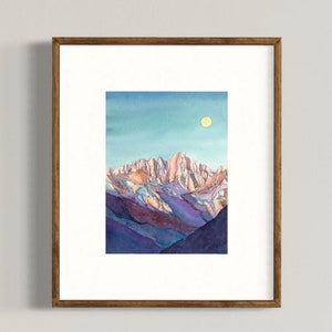 Mt Whitney Moon Rising Print- 6x8,9x12,12x16,16x22 -Nature Print - Mt Whitney Watercolor Landscape Painting -Sierra Nevada Mountain Wall Art