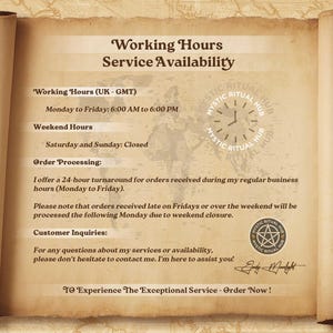 May include: A parchment scroll with text describing working hours and order processing for a business called "Mystic Ritual Hub". The text includes the business hours, weekend hours, and order processing information. The scroll is decorated with a clock and a pentagram.