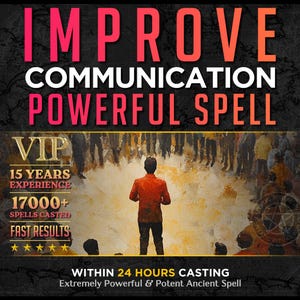 May include: A digital illustration of a person standing in front of a crowd. The text "IMPROVE COMMUNICATION POWERFUL SPELL" is in large red letters at the top of the image. The text "VIP" is in gold letters at the bottom of the image. The text "WITHIN 24 HOURS CASTING" is in white letters below the image. The text "Extremely Powerful & Potent Ancient Spell" is in white letters below the text "WITHIN 24 HOURS CASTING".