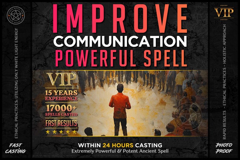 May include: A digital illustration of a person standing in front of a crowd. The text "IMPROVE COMMUNICATION POWERFUL SPELL" is in large red letters at the top of the image. The text "VIP" is in gold letters at the bottom of the image. The text "WITHIN 24 HOURS CASTING" is in white letters below the image. The text "Extremely Powerful & Potent Ancient Spell" is in white letters below the text "WITHIN 24 HOURS CASTING".
