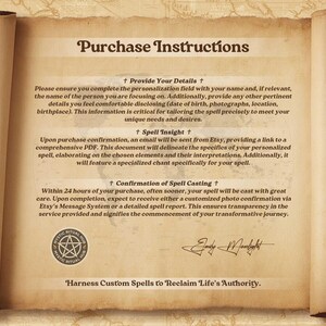 May include: A vintage-style parchment scroll with text outlining instructions for purchasing custom spells. The text includes details about providing personal information, receiving a spell confirmation email, and the spell casting process. The scroll features a pentagram symbol and a handwritten signature.
