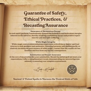 May include: A vintage parchment scroll with text about the guarantee of safety, ethical practices, and recasting assurance in white magic. The text includes the phrases "White Magic Integrity" and "Satisfaction and Recast Assurance". The scroll is decorated with a pentagram symbol and a signature.