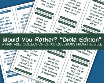 May include: A printable collection of 100 Would You Rather? questions based on the Bible. The cards are green and white with a green and blue background. The title is "Would You Rather? "Bible Edition" A Printable Collection of 100 Questions From The Bible".