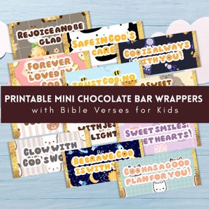 May include: A collection of printable mini chocolate bar wrappers with Bible verses for kids. Each wrapper features a unique design with phrases like "Rejoice and Be Glad" and "God is Always With You!" on a light blue wooden surface.
