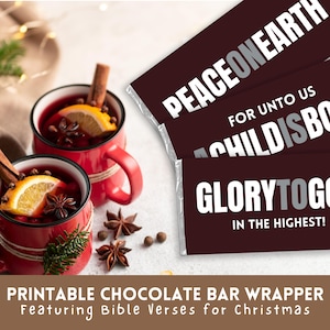 May include: A festive image featuring two red mugs filled with a warm beverage, garnished with orange slices, cinnamon sticks, and star anise. Chocolate bar wrappers with Christmas Bible verses are also visible. The text reads: "PEACE ON EARTH".