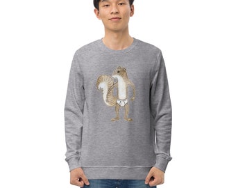 Unisex Organic Sweatshirt Squirrel in Underpants