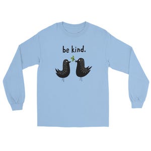 Camiseta unissex de manga comprida Be Kind Peace Friendship Birds