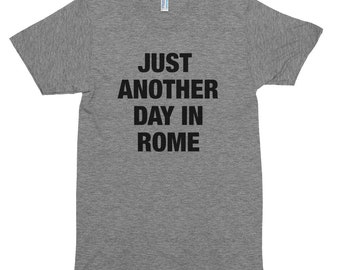 Just Another Day In Rome American Apparel Athletic Grey Tri-Blend T-shirt