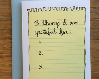 3 Things I Am Grateful For Notebook Paper A2 Greeting Card