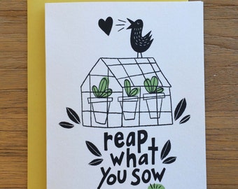 Reap What You Sow A2 Greeting Card