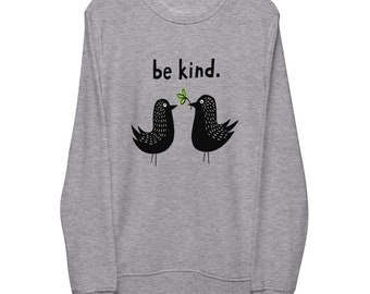 Unisex Organic Sweatshirt Be Kind Blackbirds Original Art Illustration