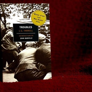 Troubles: J.G. Farrell Irish Historical Fiction (Paperback)