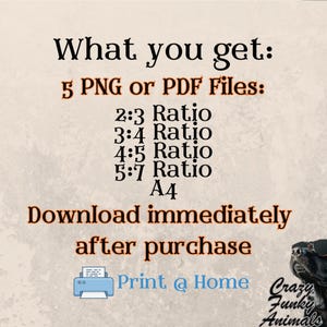 Op de afbeelding: Tekst die luidt "What you get: 5 PNG or PDF Files: 2:3 Ratio 3:4 Ratio 4:5 Ratio 5:7 Ratio A4 Download immediately after purchase Print @ Home Crazy Funky Animals" met een cartoonhond met een zonnebril in de rechterbenedenhoek.