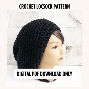 May include: A black crochet locsock pattern is displayed on a mannequin head. The text "CROCHET LOCSOCK PATTERN" is at the top, and "DIGITAL PDF DOWNLOAD ONLY" is at the bottom. The hat is a dark, solid color.
